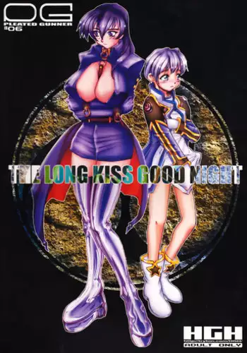 [HGH] PG #06 - THE LONG KISS GOOD NIGHT