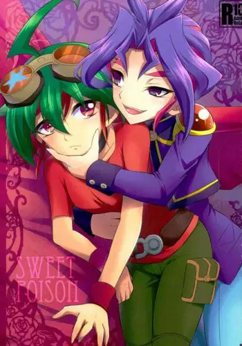 (Ore no Turn 2) [HEATWAVE (Kaitou Yuuhi)] SWEET POISON (Yu-Gi-Oh! ARC-V)