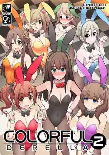 COLORFUL DERELLA 2