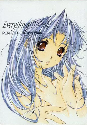 (C59) [INFORMATION-HI (YOU)] Everything (It's you) PERFECT EDITION 2000 (Kizuato)