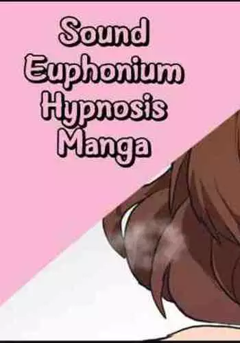 Sound! Euphonium Hypnosis Manga