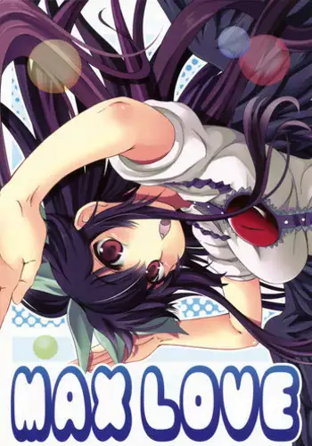 (C76) [Yumemigokoti (Mikage Baku)] MAX LOVE (Touhou Project)