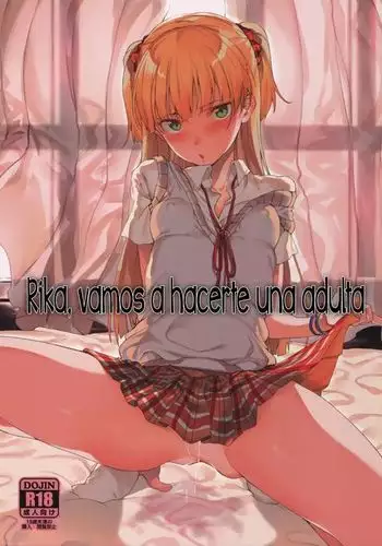 Rika, Otona ni Shiteageyou | Rika, vamos a hacerte una adulta