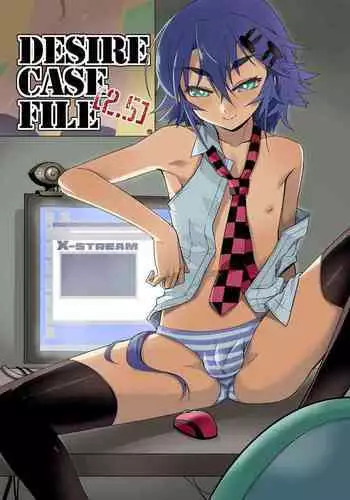 DESIRE CASE FILE 2.5